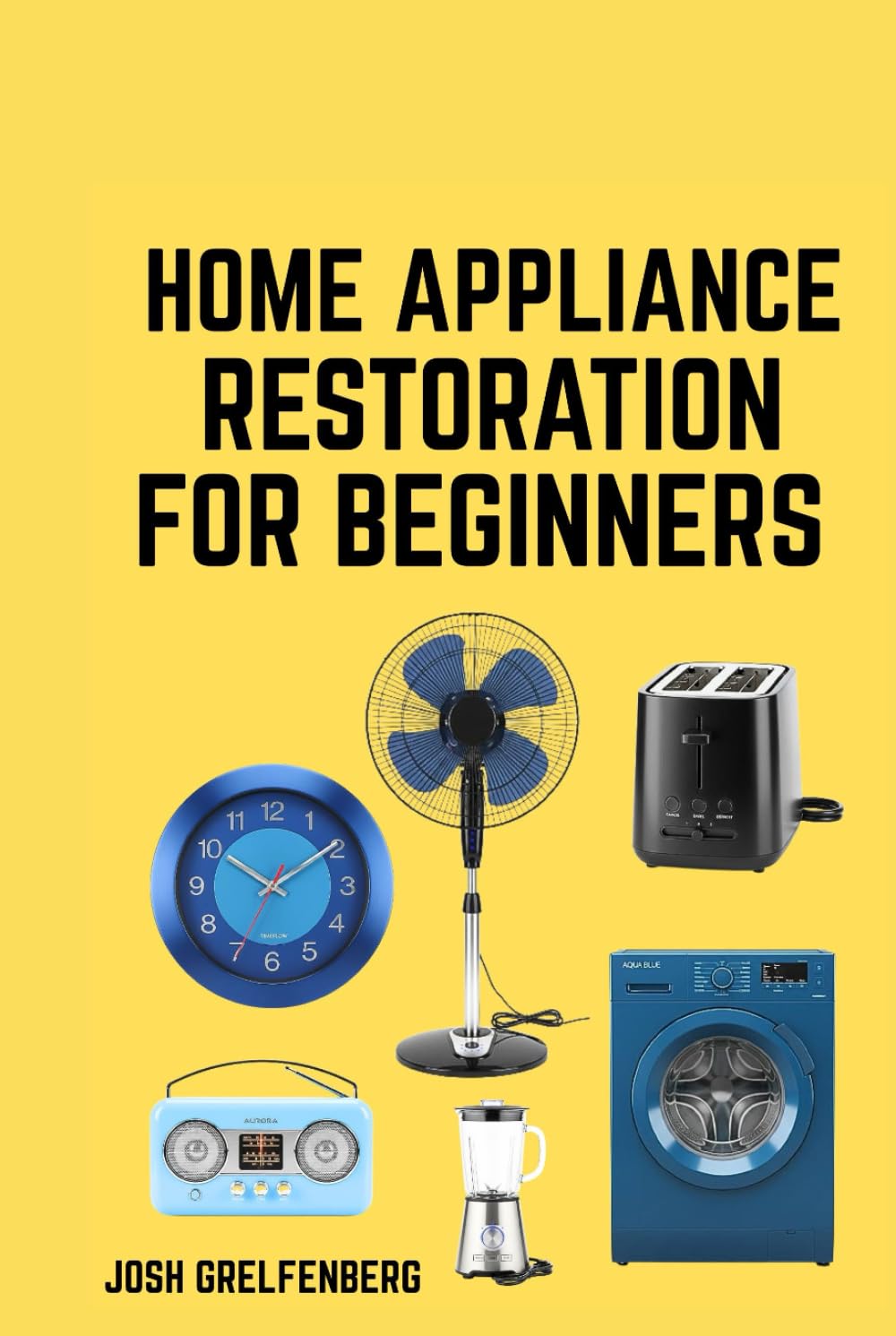 Home Appliance Restoration for Beginners baixar livro de graça