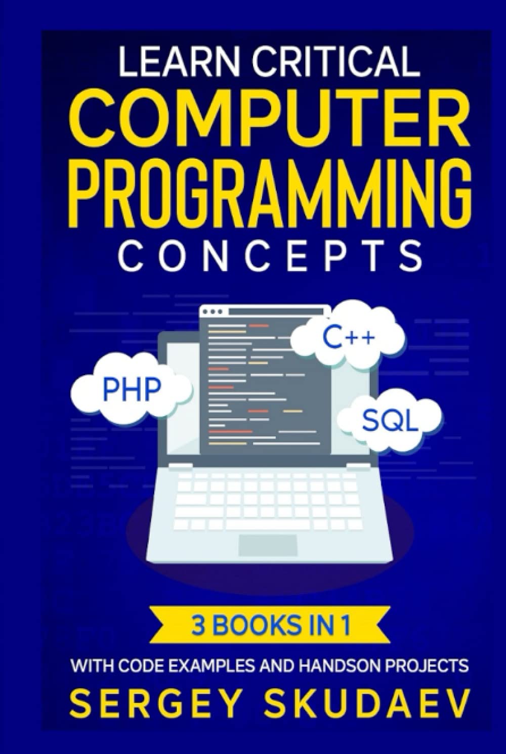 Learn Critical Computer Programming Concepts: Three books in one with code examples and hands-on projects baixar o livro de graça