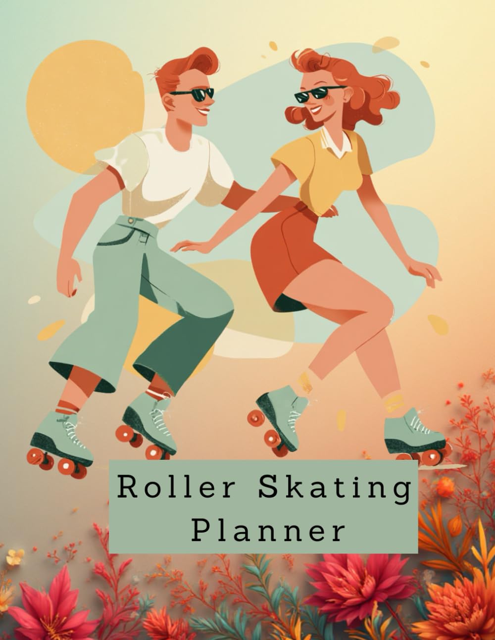 Roller Skating Planner: Track Progress. Celebrate Freedom. Keep Rolling. baixar livro de graça