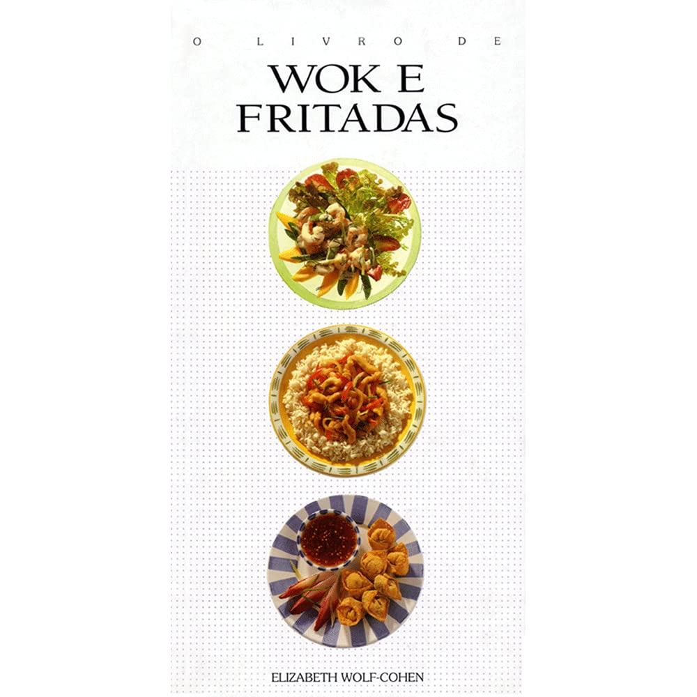 ler totalmente O livro de wok e fritadas