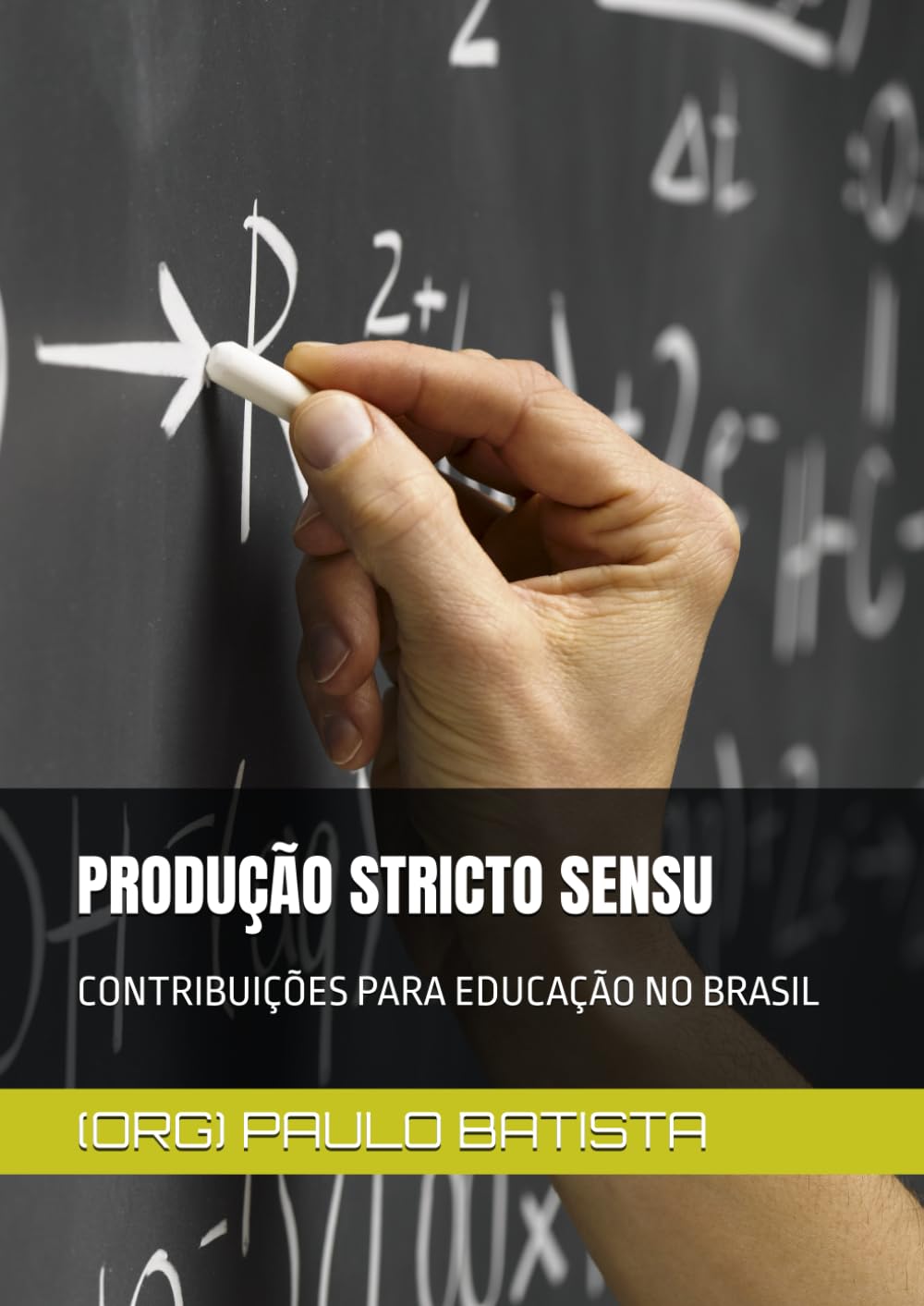 ler totalmente PRODUÇÃO STRICTO SENSU: CONTRIBUIÇÕES PARA EDUCAÇÃO NO BRASIL (Portuguese Edition)