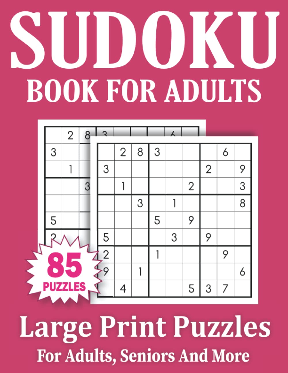 Sudoku Book For Adults: Large Print 85 Sudoku Puzzles For Adults And Seniors With Solutions Volume-12 baixar o livro de graça