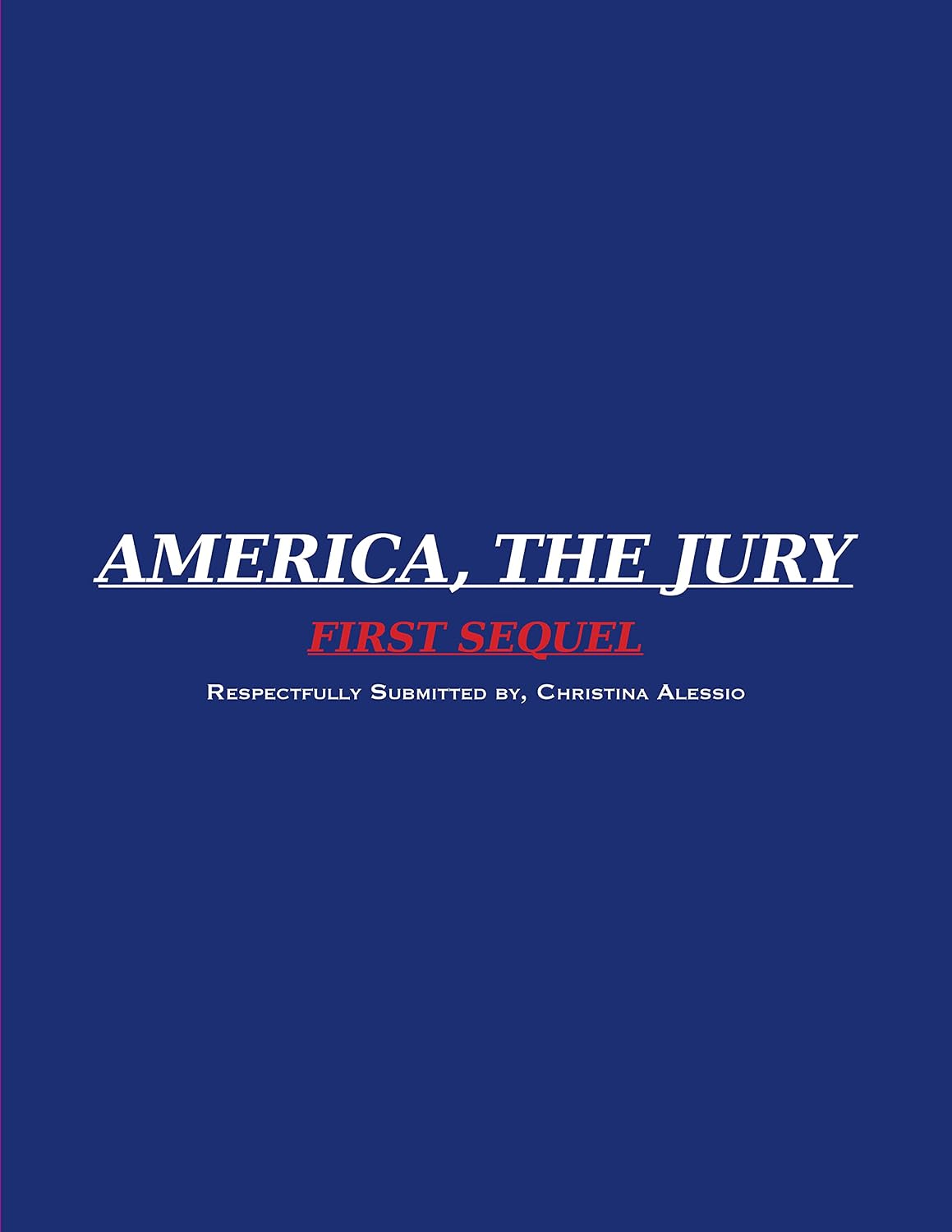 ler totalmente AMERICA, THE JURY ~ FIRST SEQUEL: AMERICA, THE JURY (English Edition)