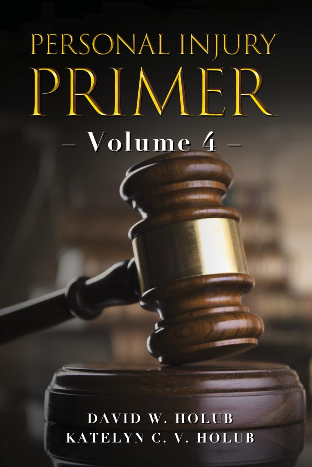 Personal Injury Primer: Volume 4 baixar livro de graça