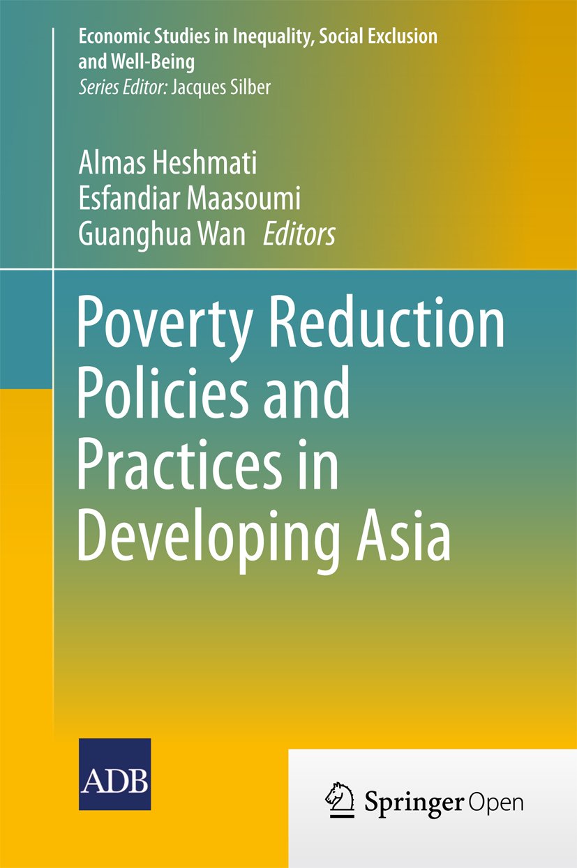 Poverty Reduction Policies and Practices in Developing Asia (Economic Studies in Inequality, Social Exclusion and Well-Being) (English Edition) baixar o livro de graça