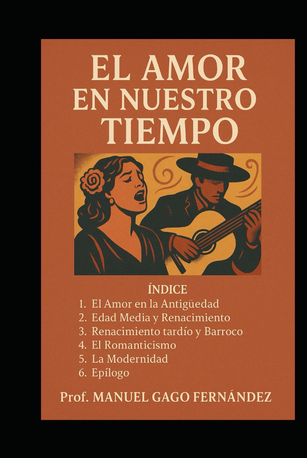 capítulo por capítulo baixar El Amor en Nuestro Tiempo: Historia, Cultura y Flamenco: REGALO DE 80 Prompts Free ¡¡¡