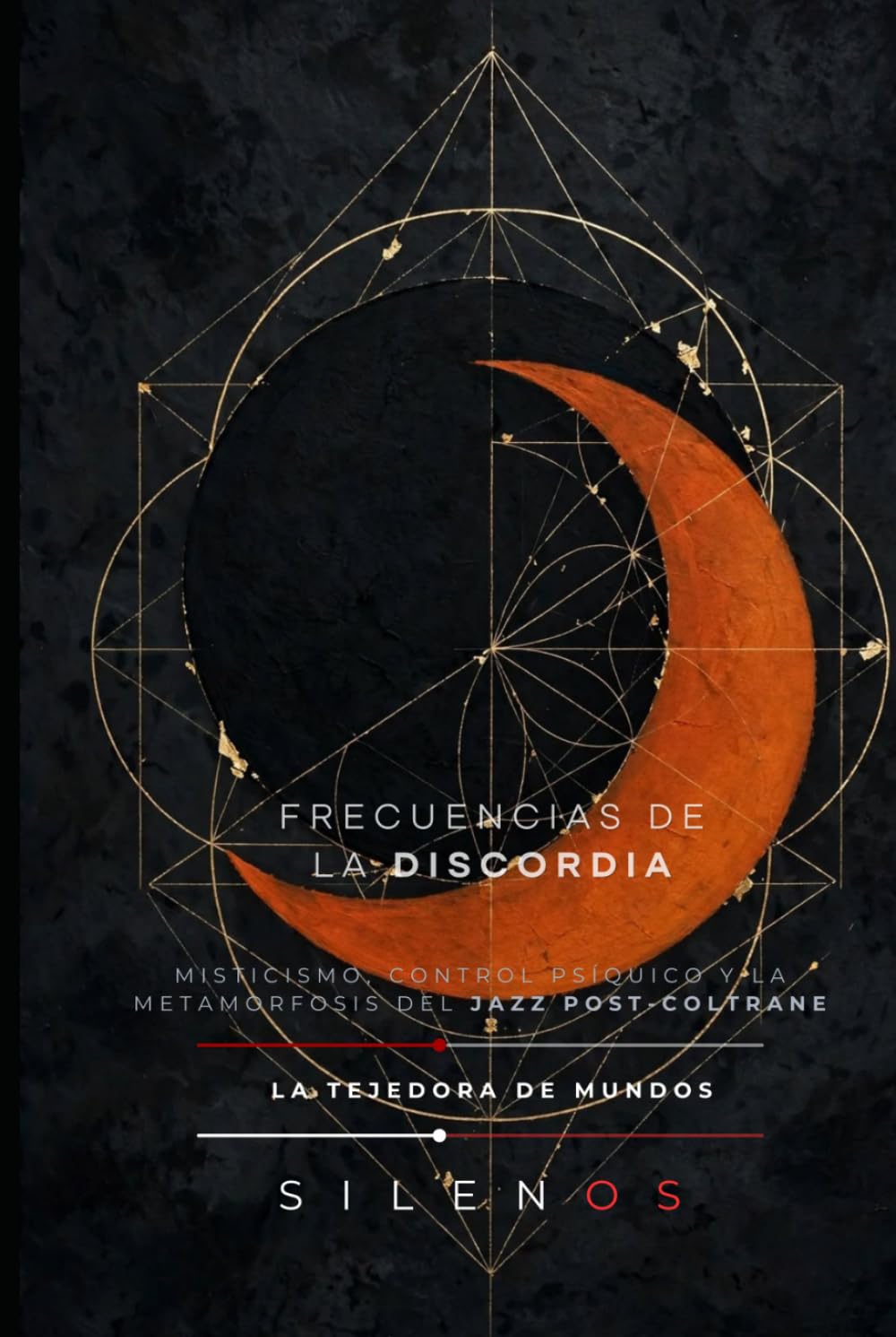 capítulo por capítulo baixar FRECUENCIAS DE LA DISCORDIA: Misticismo, Control Psíquico y la Metamorfosis del Jazz post-Coltrane (MÚSICA) (Spanish Edition)
