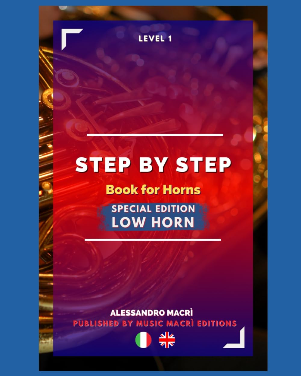 ler totalmente STEP by STEP Book for Horns SPECIAL EDITION Low Horn Level 1: Italian/English: 3