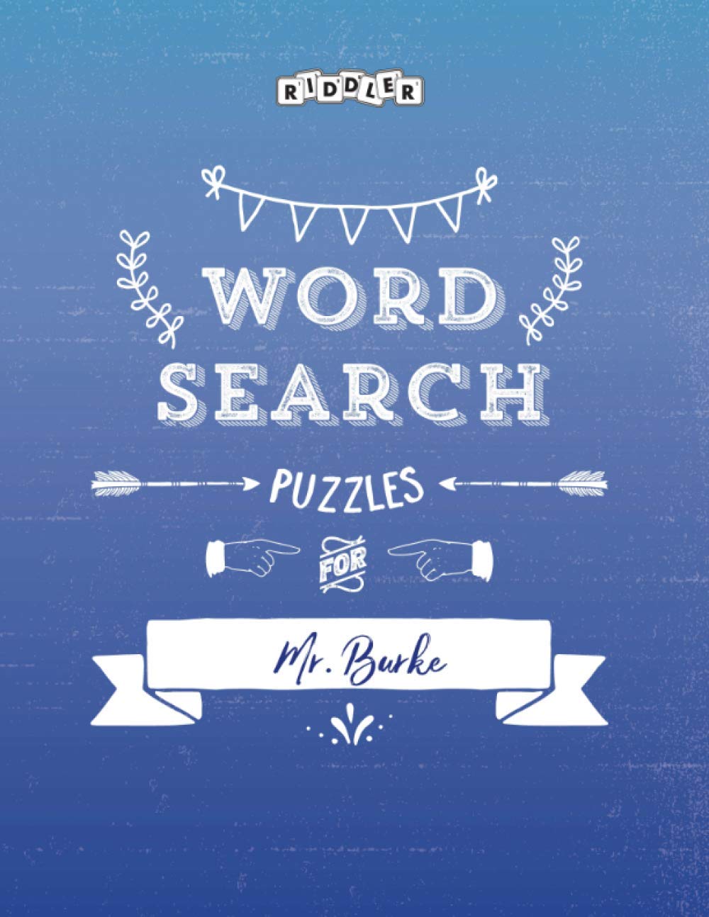 Word Search Puzzles for Mr. Burke baixar livro de graça