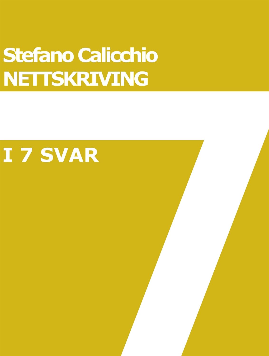 Nettskriving i 7 svar (Norwegian Bokmal Edition) baixar livro de graça