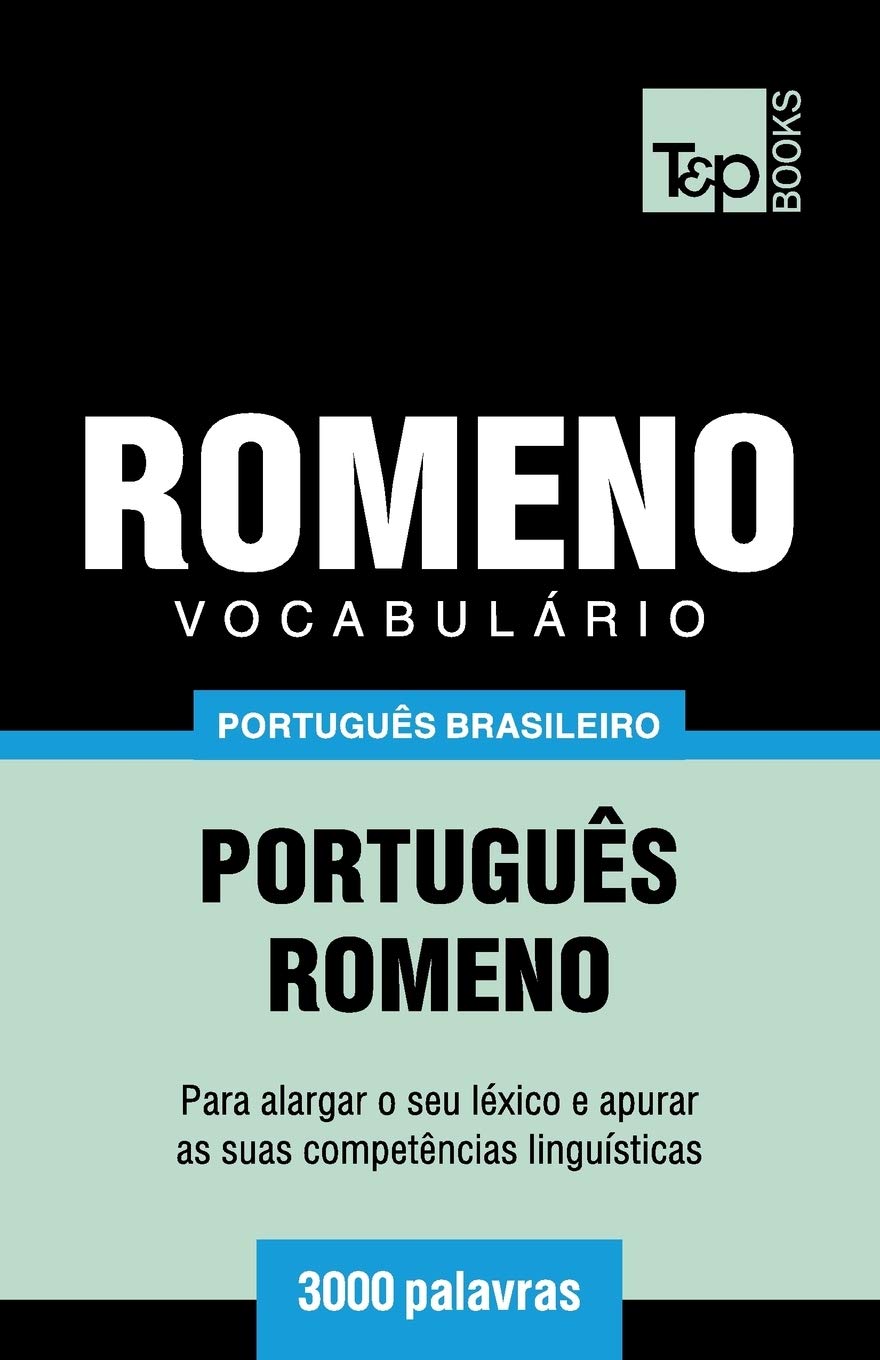 Vocabulário Português Brasileiro-Romeno - 3000 palavras: 152 baixar livro de graça