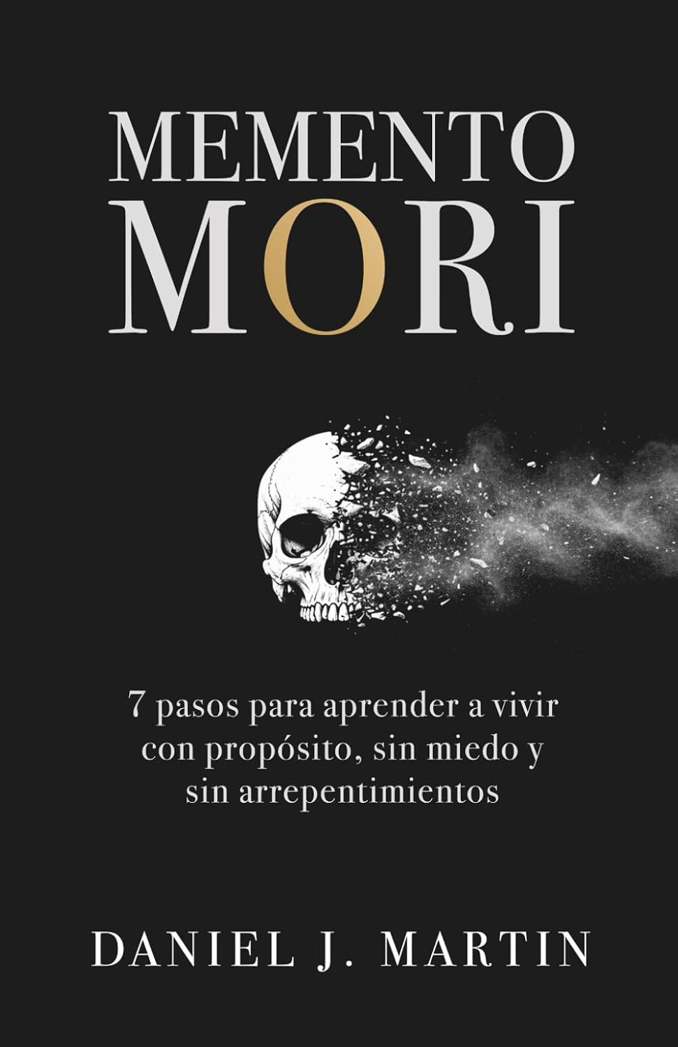 ler totalmente Memento Mori: 7 pasos para aprender a vivir con propósito, sin miedo y sin arrepentimientos
