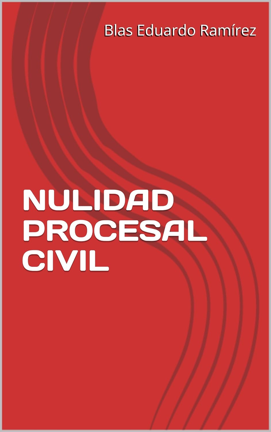 NULIDAD PROCESAL CIVIL (Spanish Edition) baixar o livro de graça