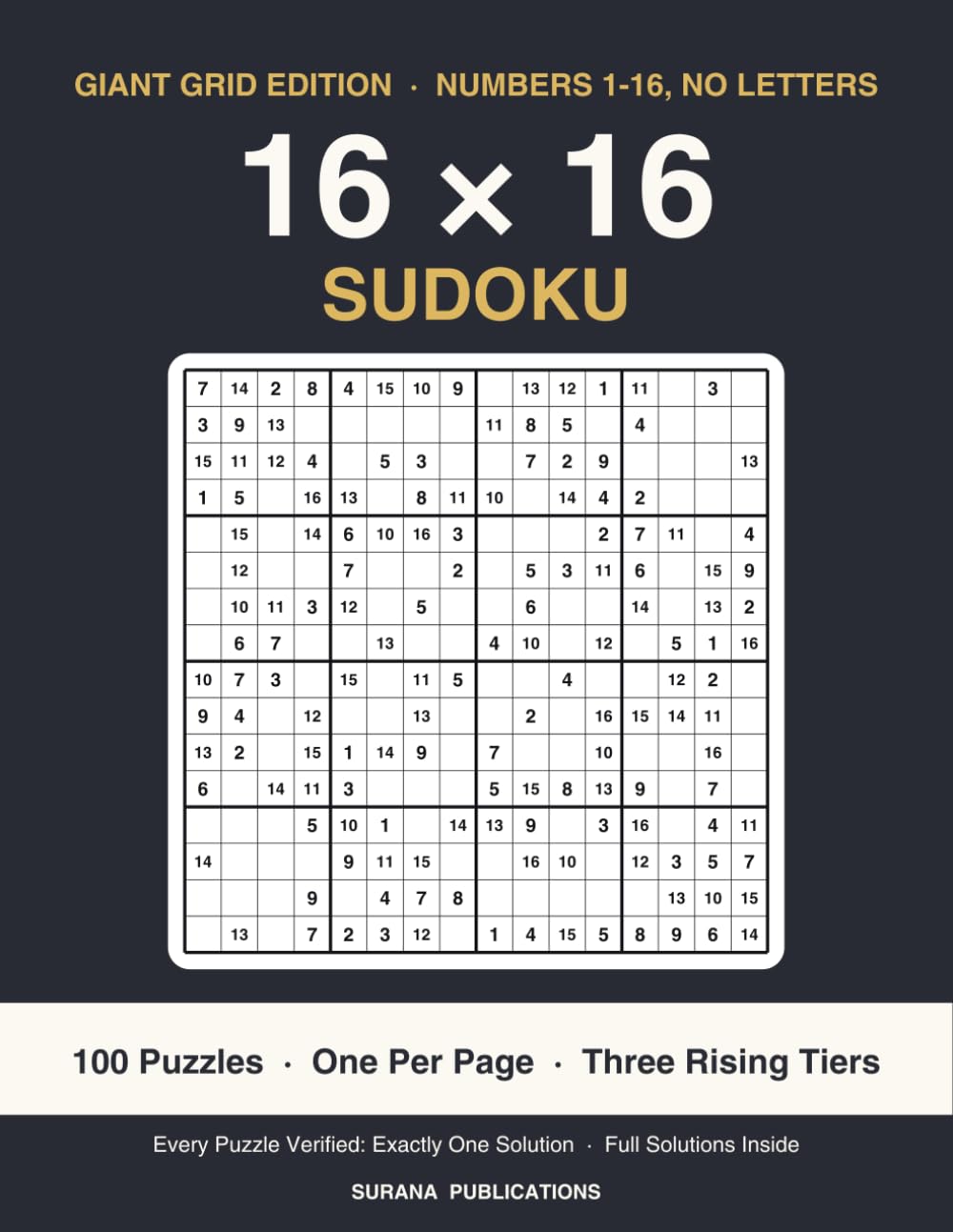 16x16 Sudoku: Giant Grid Edition: 100 Full-Page Puzzles with Numbers 1-16 (No Letters), 35 Easy, 35 Medium, 30 Hard, Every Puzzle Verified with One Solution baixar o livro de graça