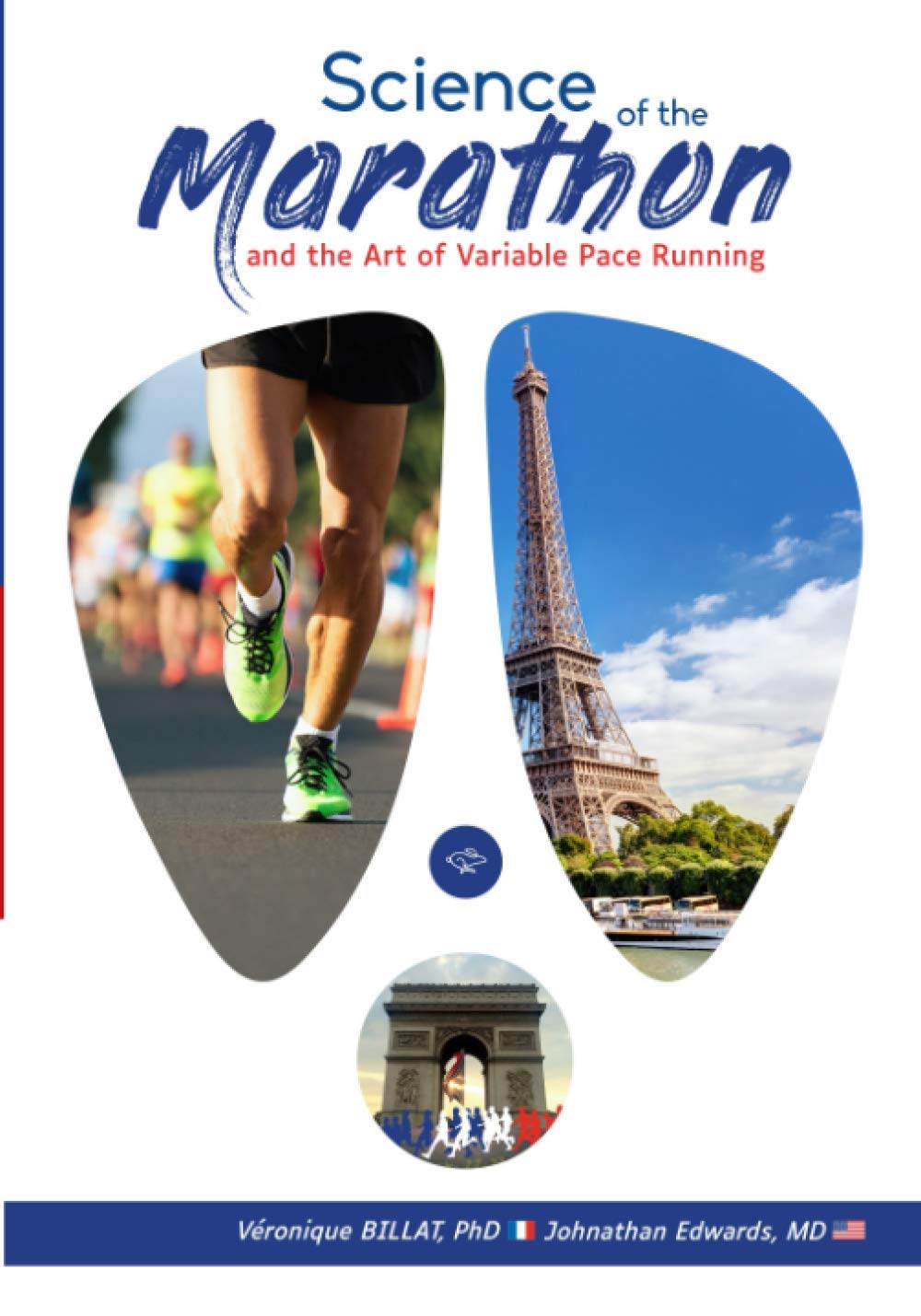 The Science of the Marathon and the Art of Variable Pace Running baixar livro de graça