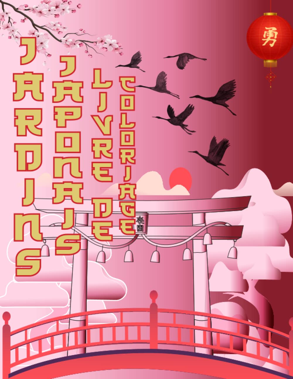ler totalmente livre de coloriage jardins japonais: livre de coloriage adultes de beaux jardins zens et relaxants japonais - Anti-stress et relaxant | mandala... et croyances culturelles (French Edition)