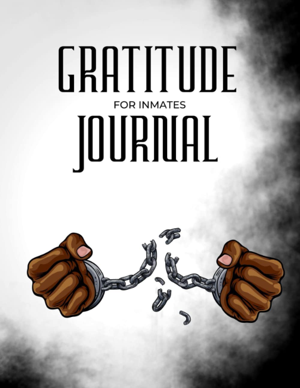 ler totalmente Gratitude Journal for Inmates: Inmates Gratitude Journal, Daily Gratitude & Reflection Journal, Manifestation Journal for Mindfulness,