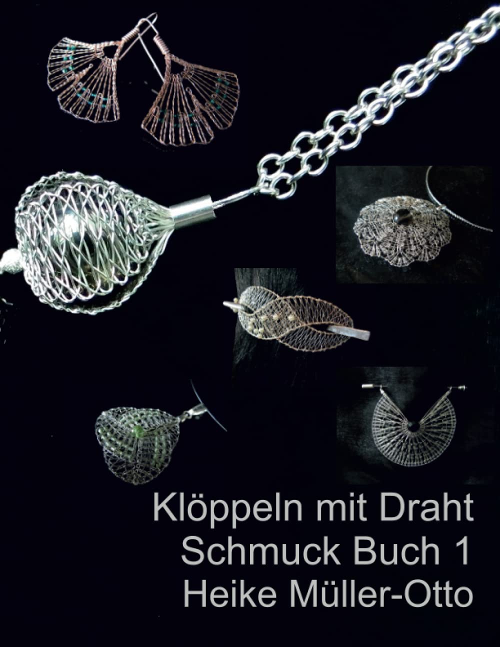 capítulo por capítulo baixar Klöppeln mit Draht: Schmuck Buch 1 (German Edition)