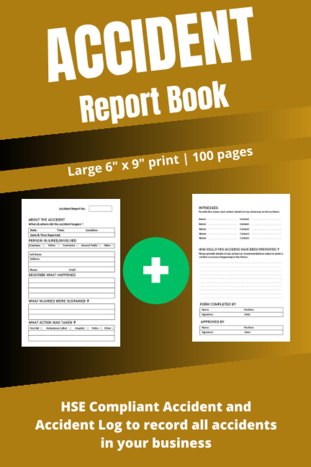 ler totalmente Accident Report Book: HSE Compliant Accident & Incident Log Book | Workplace Health & Safety Record Book (Health and Safety Reports) - 100 Pages