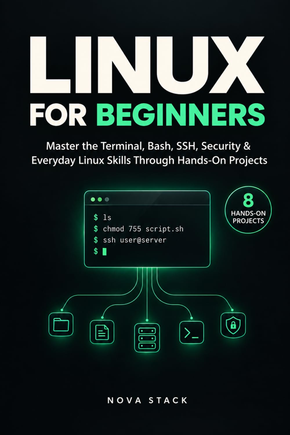 capítulo por capítulo baixar Linux for Beginners: Learn the Command Line, Bash Scripting, SSH, Networking & System Administration with Hands-On Ubuntu Projects