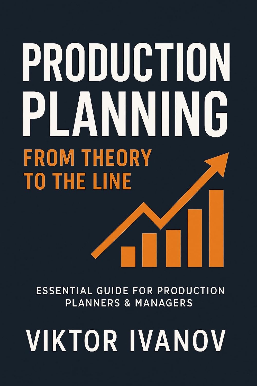 Production Planning: From Theory to the Production Line: A Practical Framework for Stability, Flow, Leadership, and Modern Manufacturing Excellence (Manufacturing Leadership Series) (English Edition) baixar livro de graça