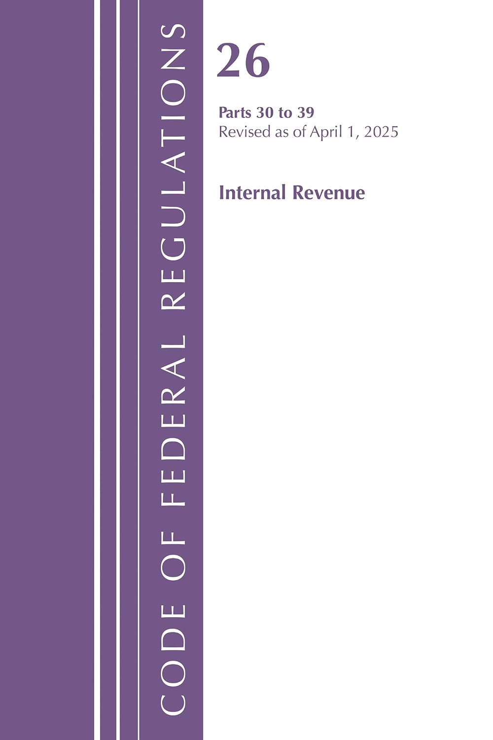 capítulo por capítulo baixar Code of Federal Regulations, Title 26 Internal REV 30-39, Revised as of January 2024