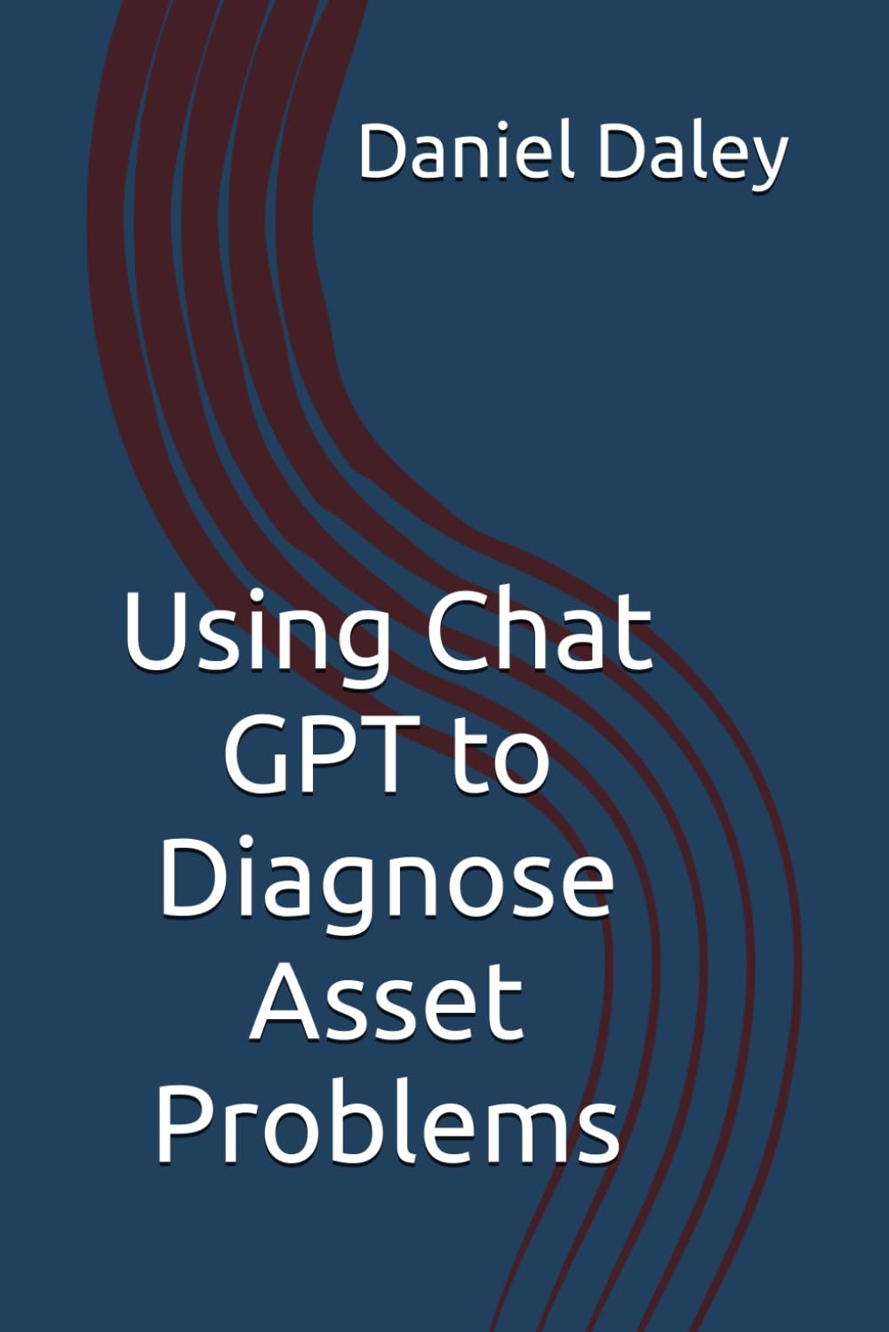Using Chat GPT to Diagnose Asset Problems baixar livro de graça