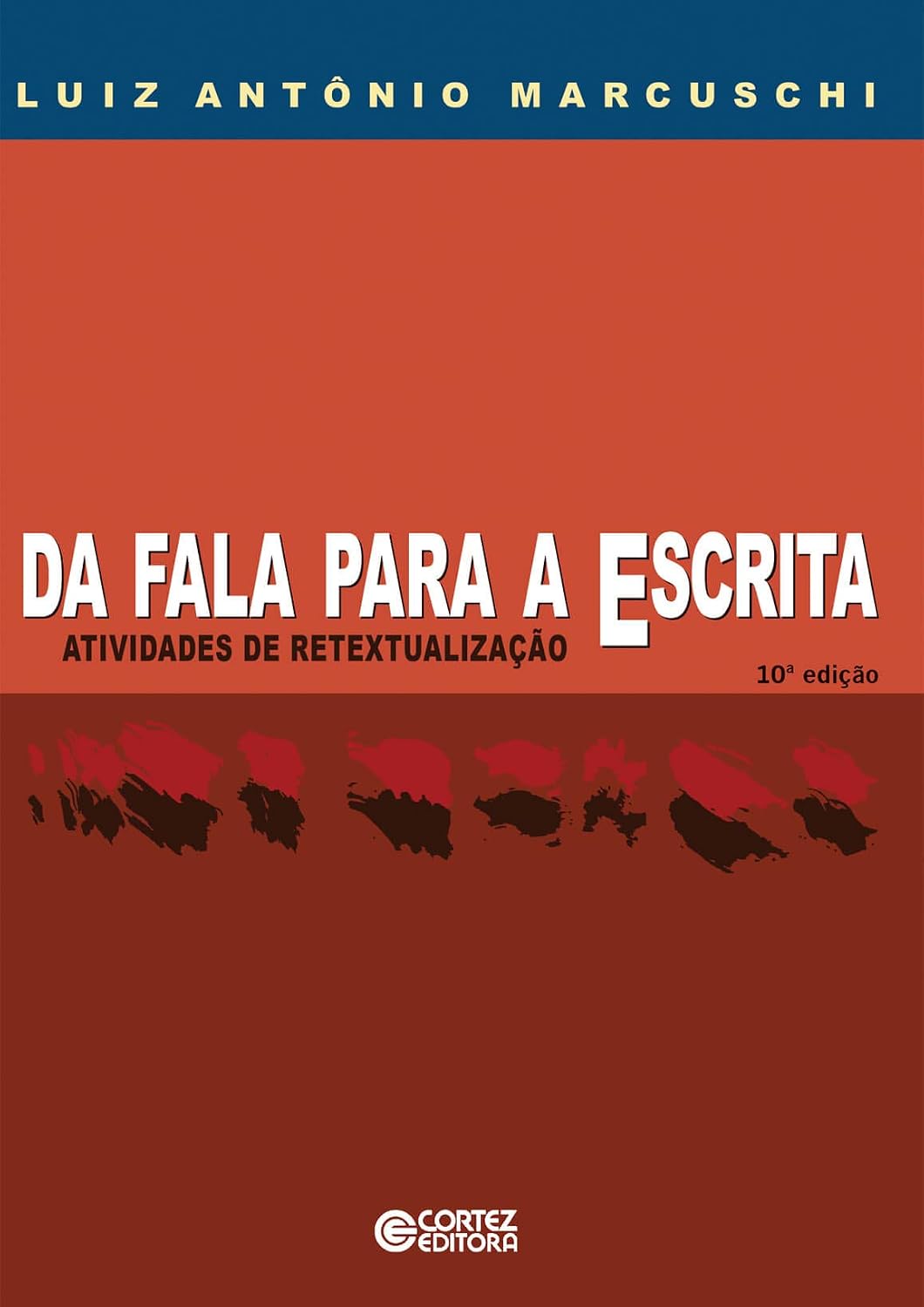 ler totalmente Da fala para a escrita: atividades de retextualização