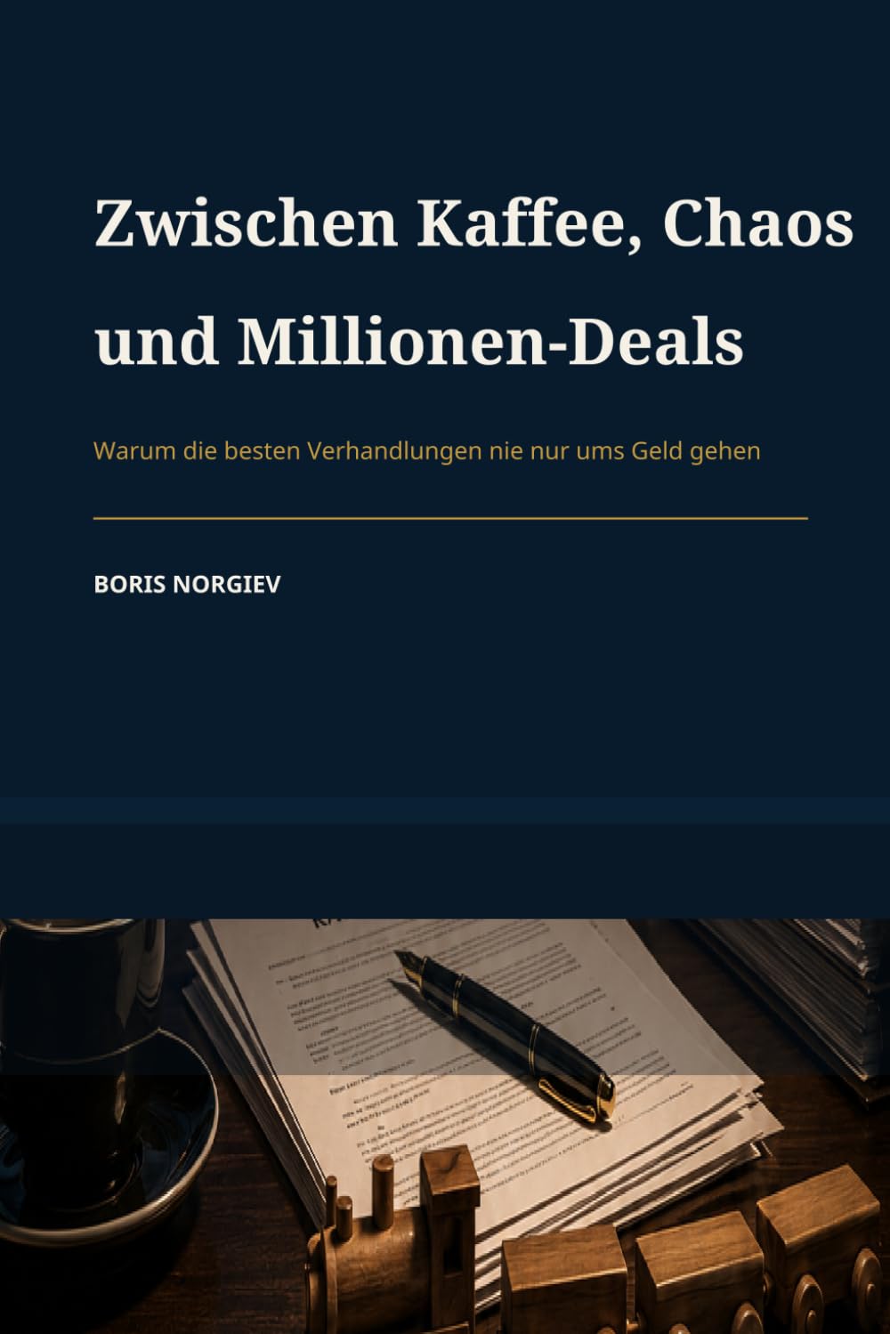capítulo por capítulo baixar Zwischen Kaffee, Chaos und Millionen-Deals: Warum die besten Verhandlungen nie nur ums Geld gehen
