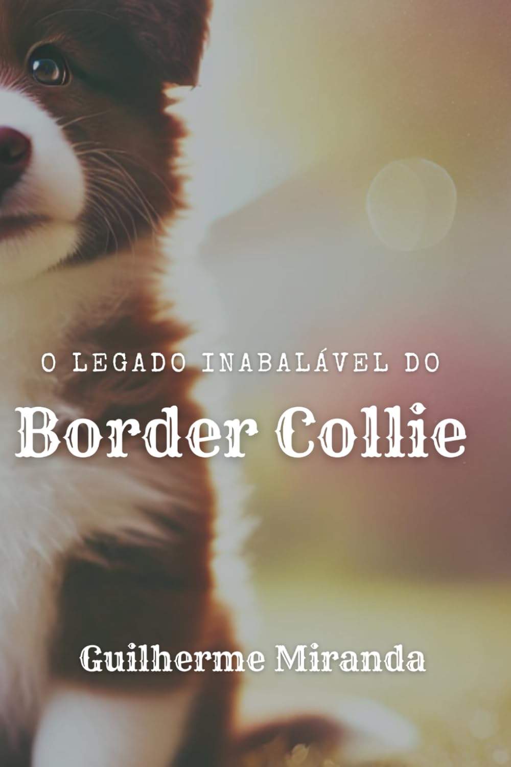 O Legado Inabalável do Border Collie baixar o livro de graça