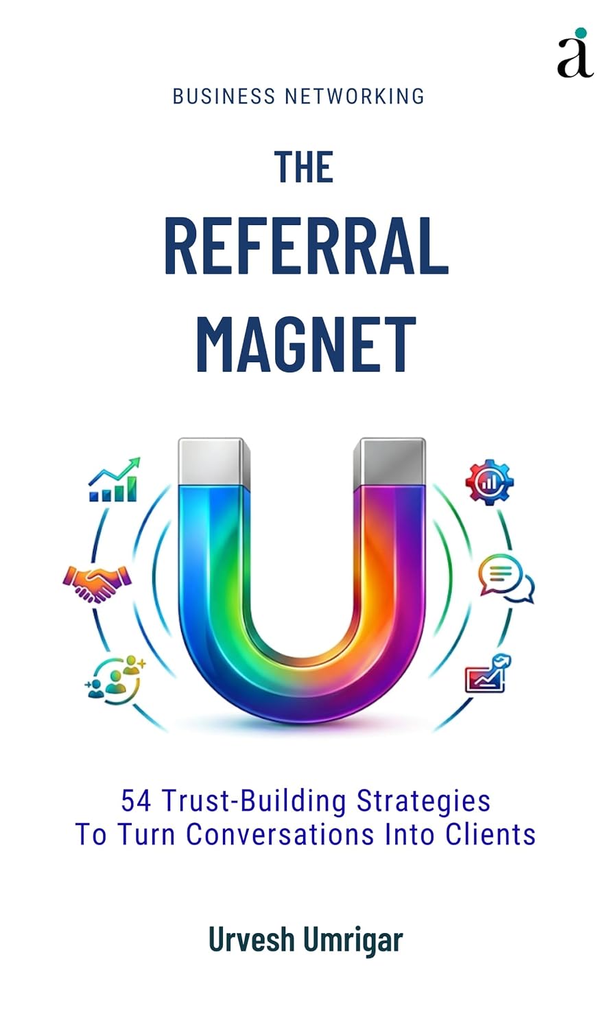 ler totalmente The Referral Magnet (English Edition)