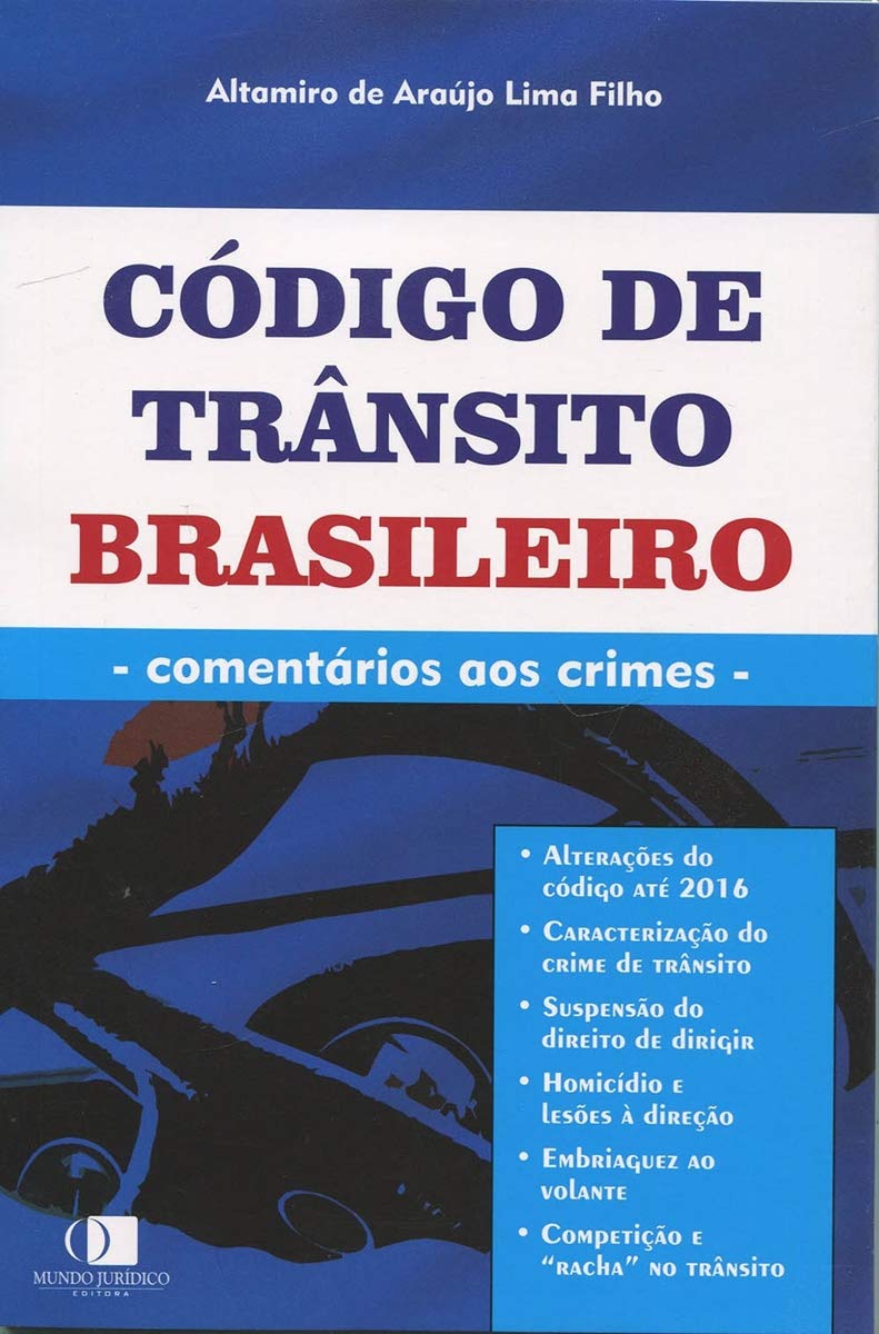 ler totalmente Código de Trânsito Brasileiro. Comentários aos Crimes