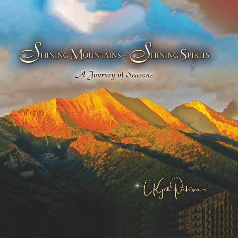 Shining Mountains Shining Spirit: A Journey Of Seasons baixar livro de graça