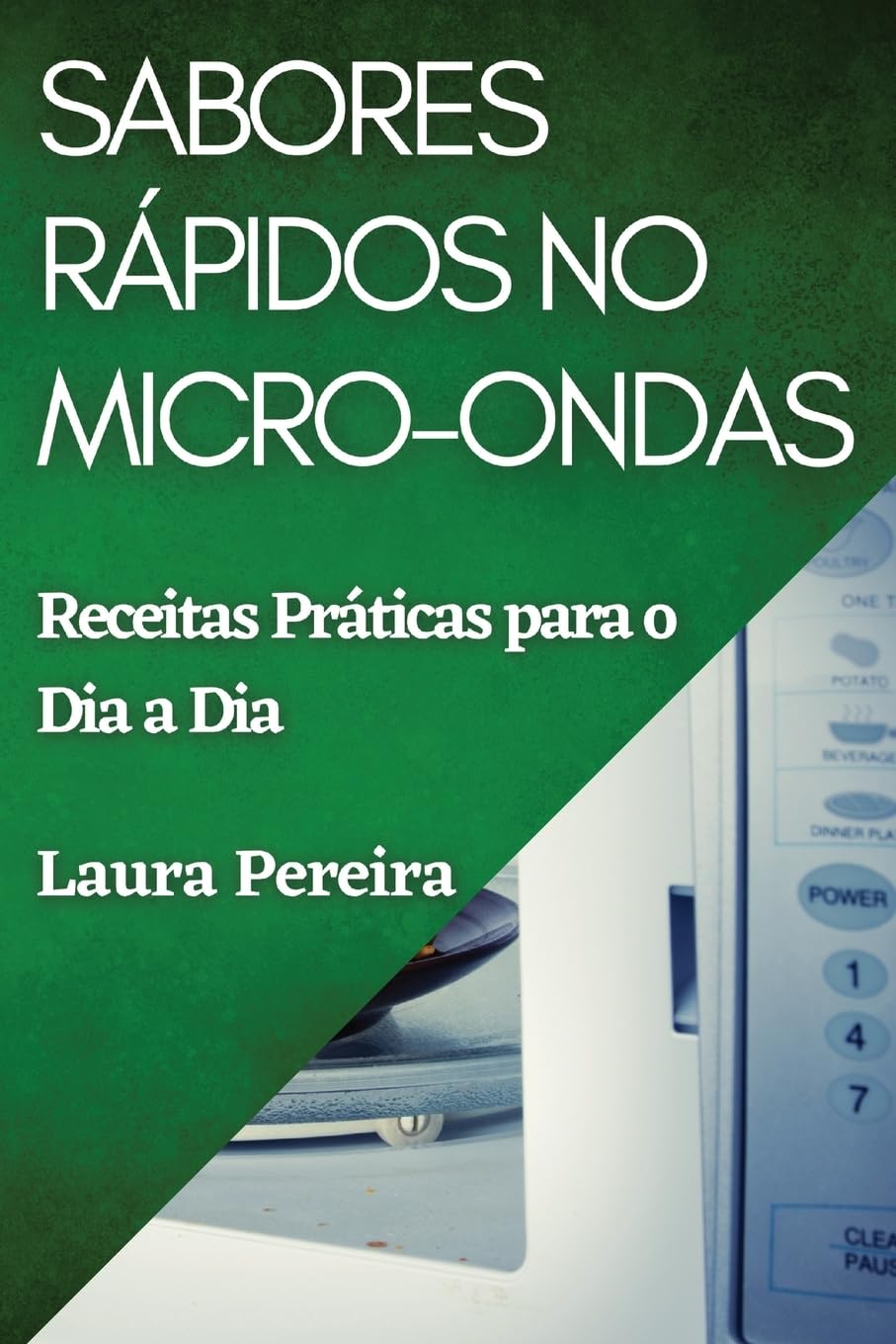 capítulo por capítulo baixar Sabores Rápidos no Micro-ondas: Receitas Práticas para o Dia a Dia