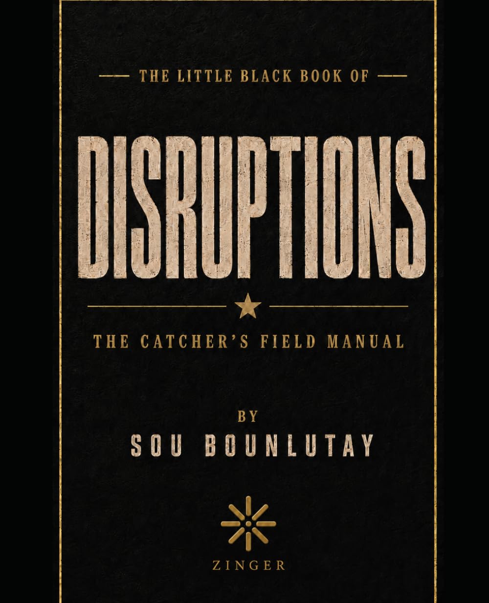 ler totalmente The Little Black Book of Disruptions: The Catcher's Field Manual
