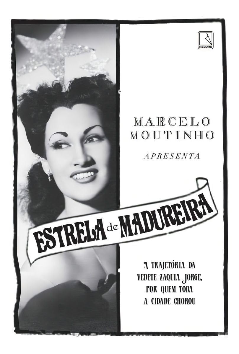 Estrela de Madureira: A trajetória da vedete Zaquia Jorge, por quem toda a cidade chorou baixar o livro de graça