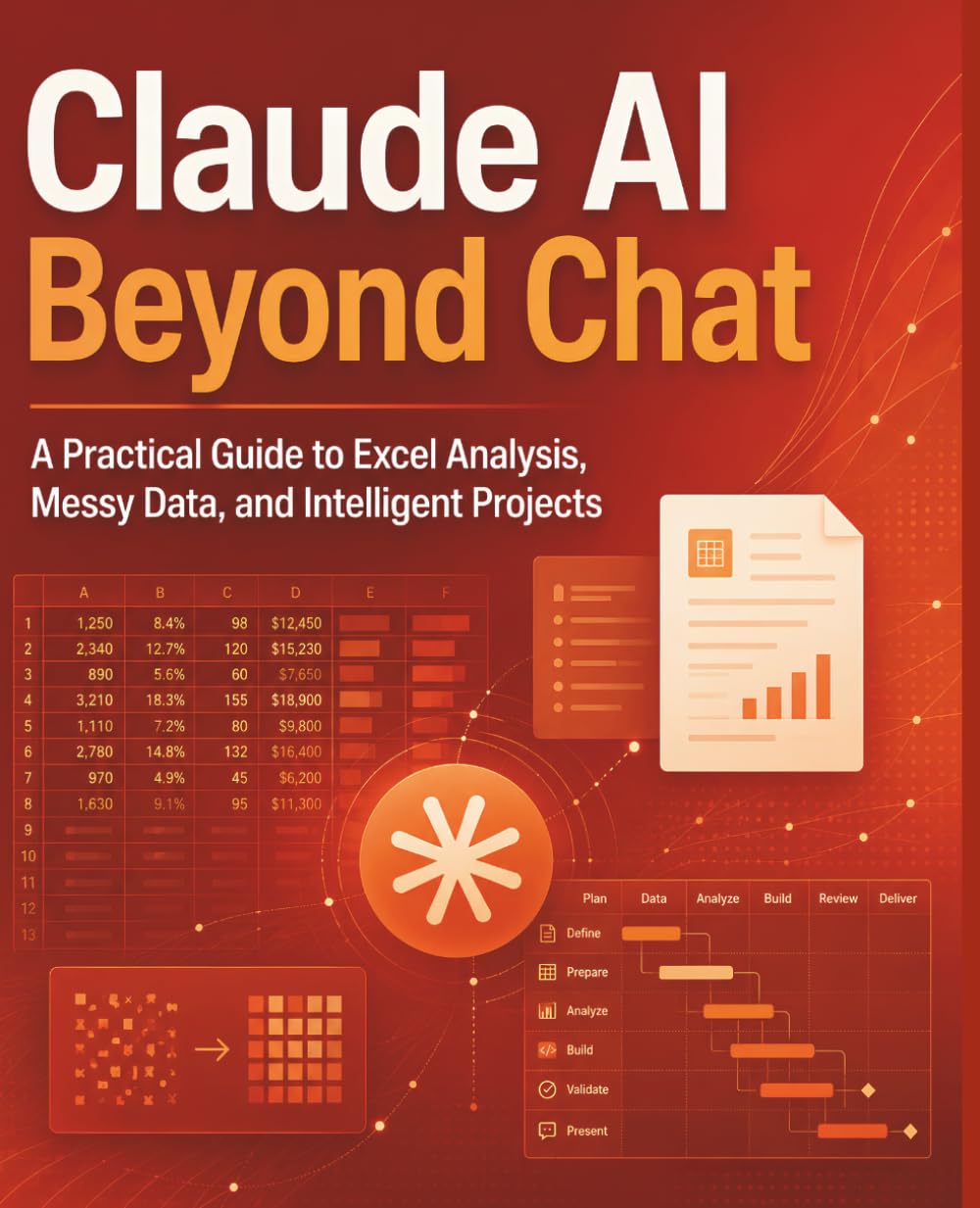 capítulo por capítulo baixar Claude AI Beyond Chat: A Practical Guide to Excel Analysis, Messy Data, and Intelligent Projects (Wish I Knew This Sooner)