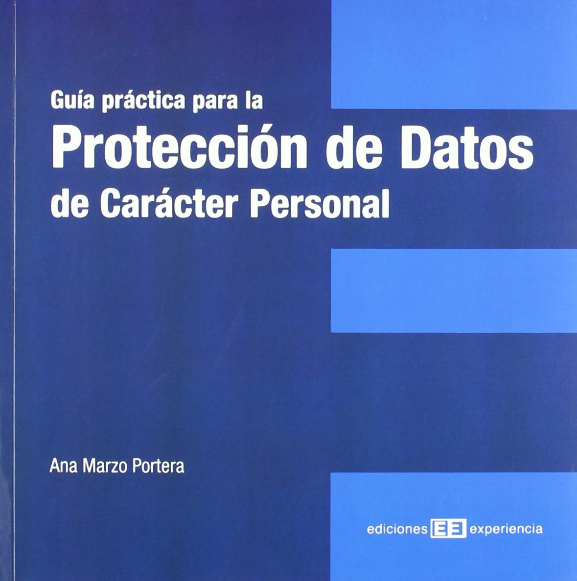 Guía práctica para la protección de datos de carácter personal baixar o livro de graça