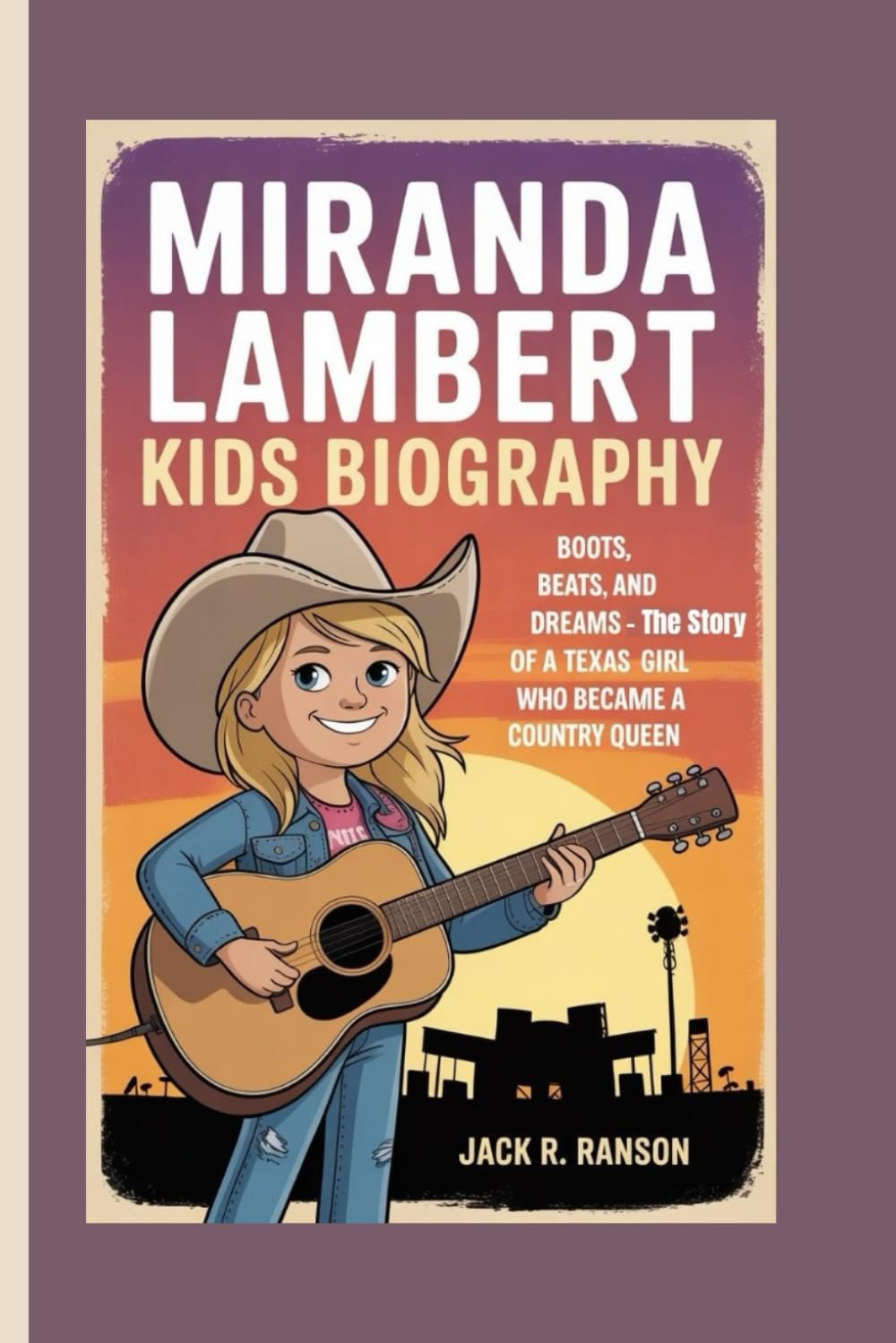 capítulo por capítulo baixar MIRANDA LAMBERT KIDS BIOGRAPHY: Boots, Beats, and Big Dreams – The Story of a Texas Girl Who Became a Country Queen