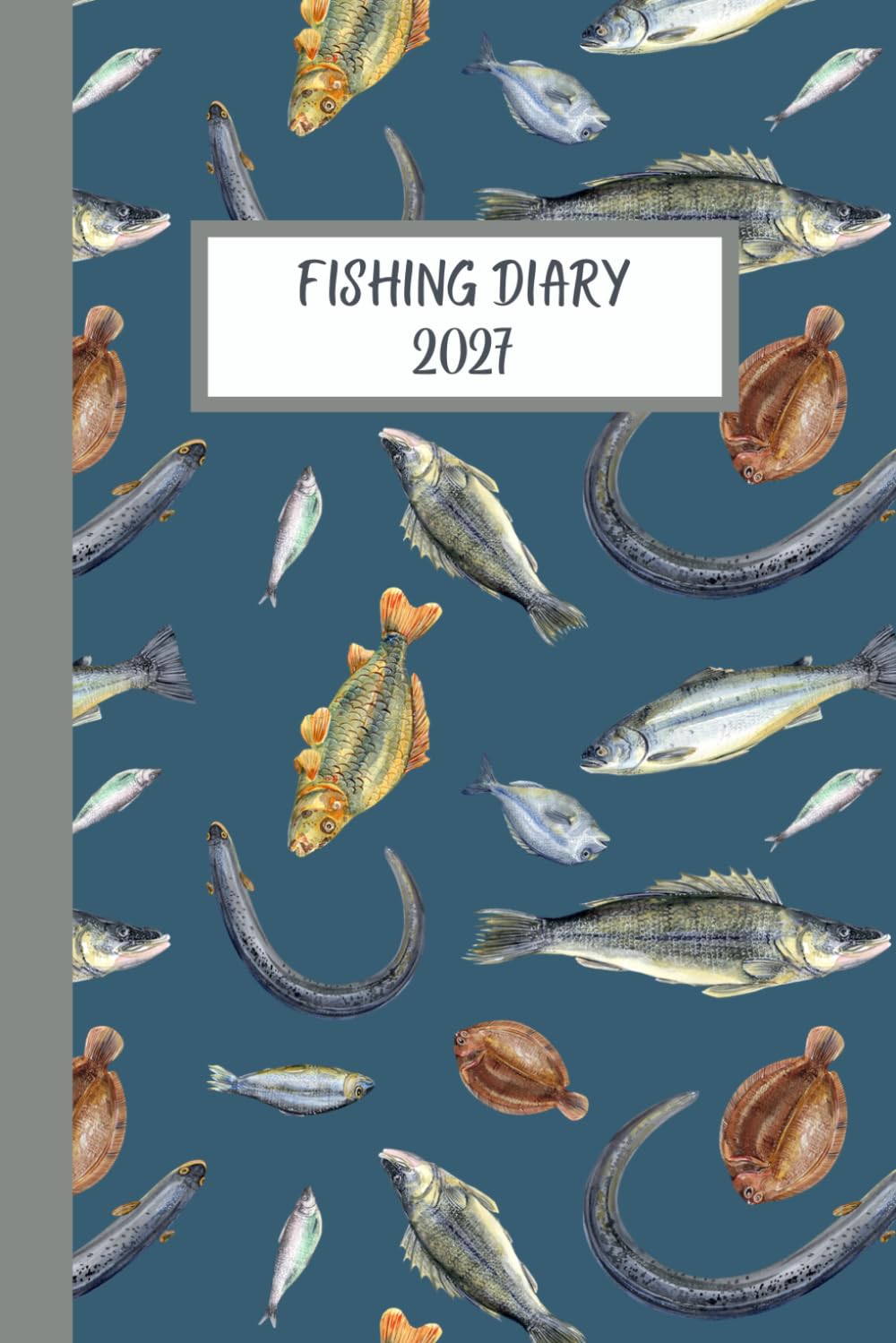 Fishing Diary 2027: Cute Gift for Fisherman to log their stats, important dates and future angling trips baixar o livro de graça