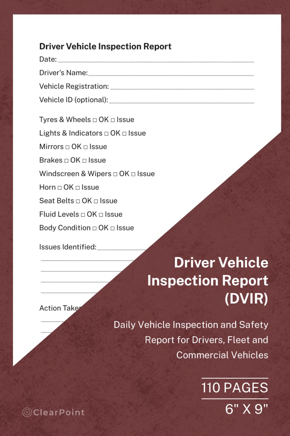 Driver Vehicle Inspection Report (DVIR): Daily Vehicle Inspection and Safety Report for Drivers, Fleet and Commercial Vehicles | 110 Pages | 6 × 9... Report Log for Vehicle Safety and Compliance baixar o livro de graça