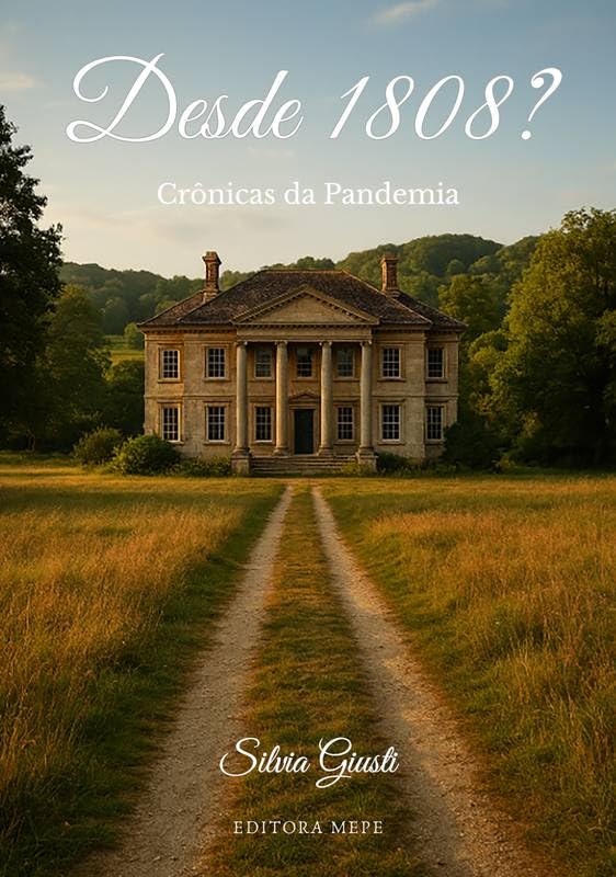 Desde 1808?: Crônicas da Pandemia baixar o livro de graça