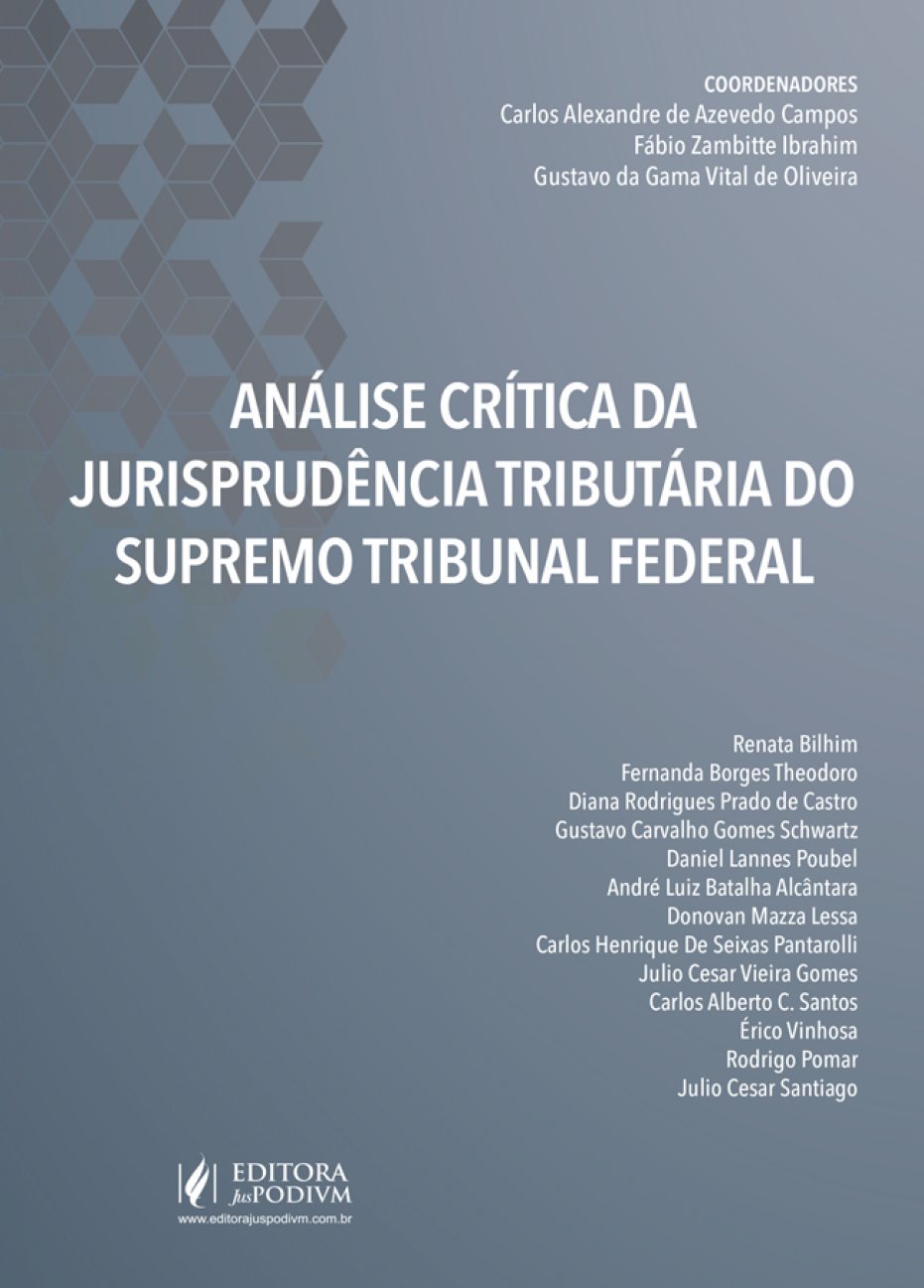 ler totalmente Análise Crítica da Jurisprudência Tributária do Supremo Tribunal Federal