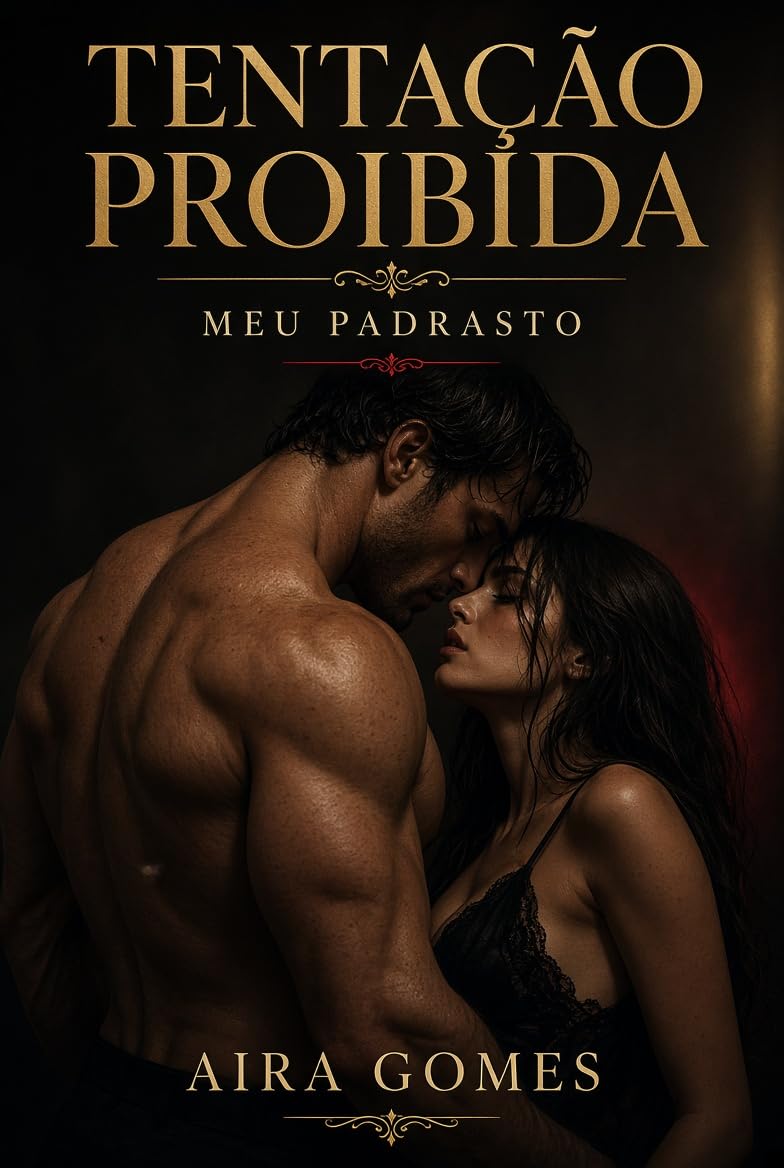 TENTAÇÃO PROIBIDA: Meu Padrasto baixar livro de graça