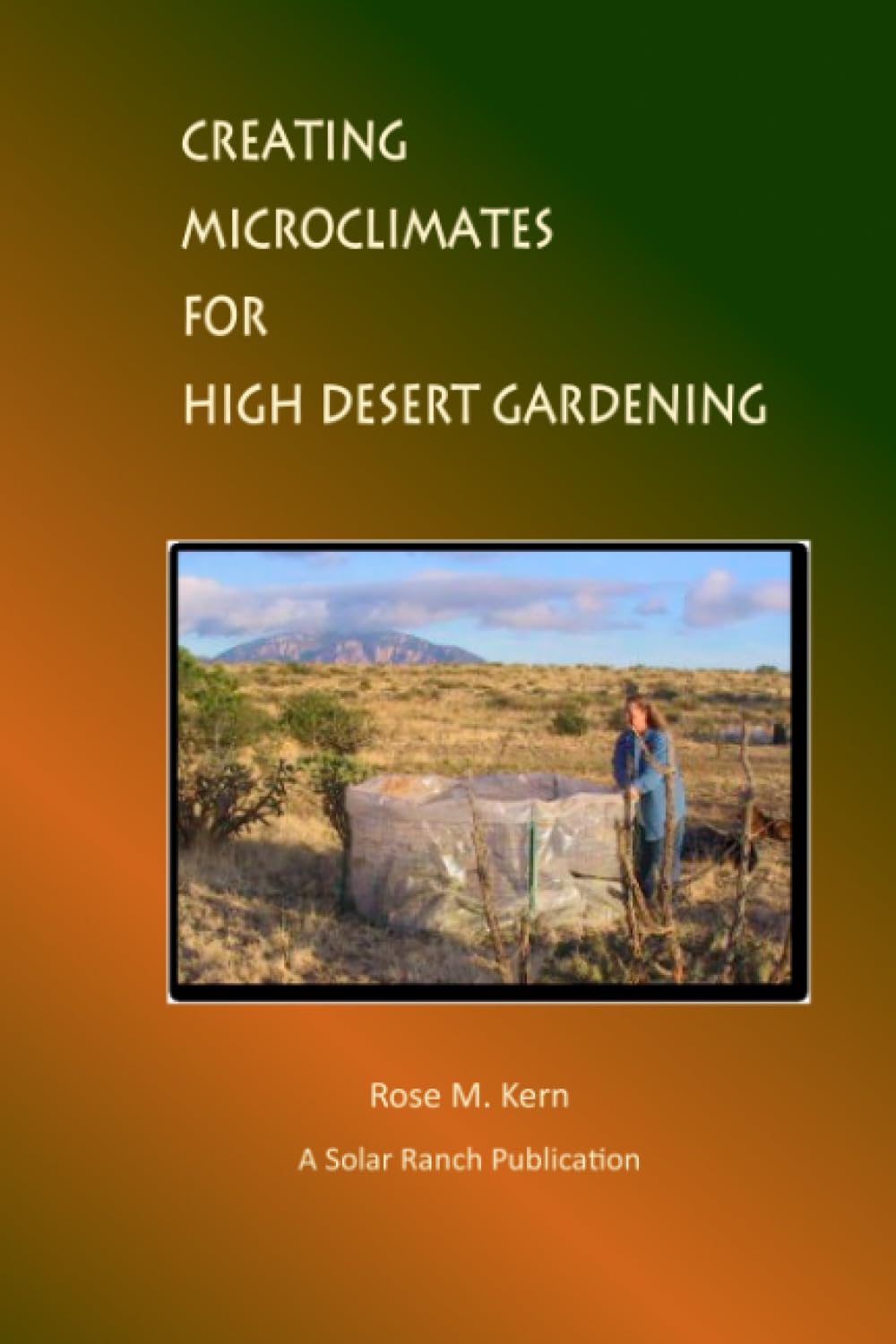 Creating Microclimates for High Desert Gardening baixar livro de graça