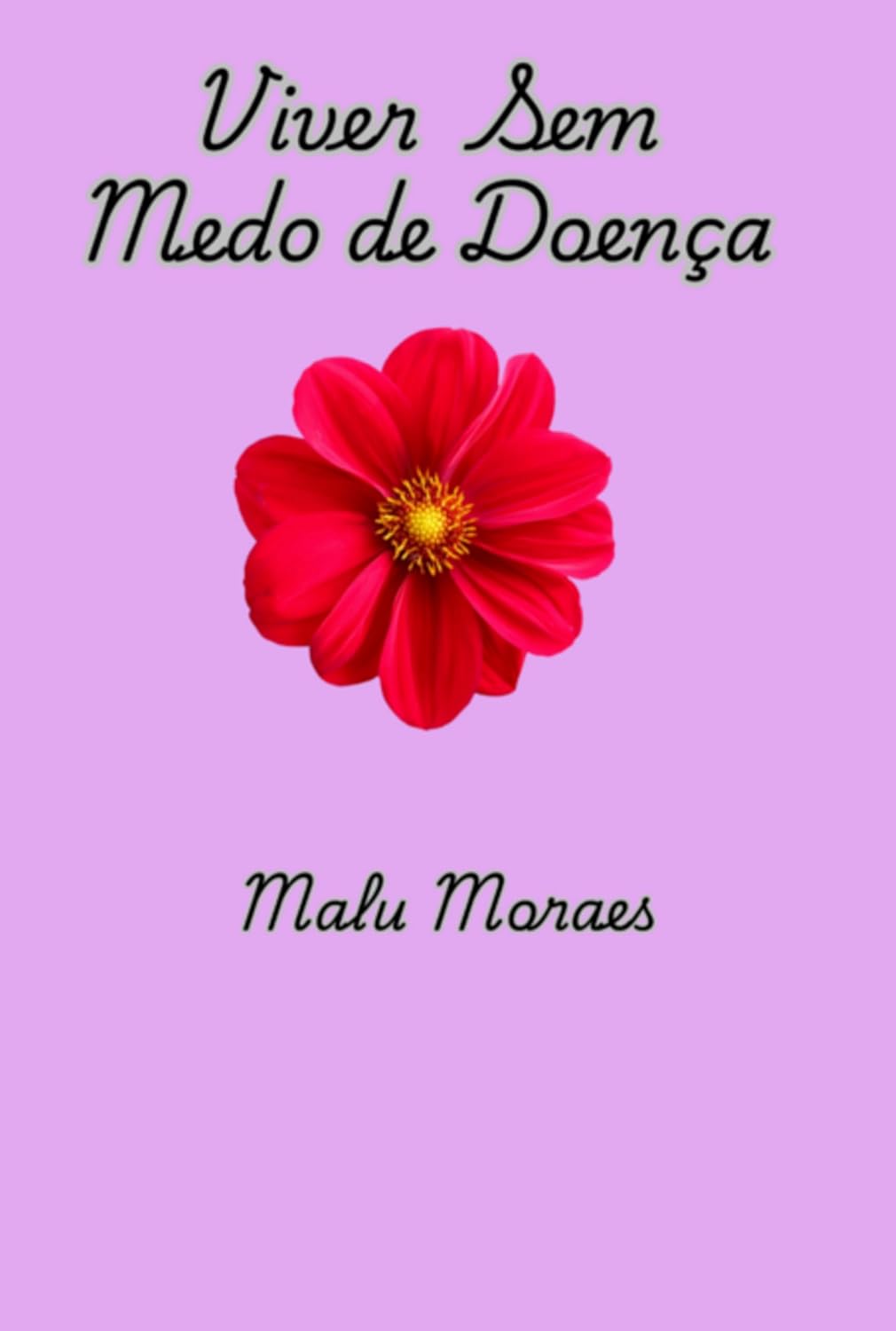 Viver Sem Medo De Doenças baixar o livro de graça