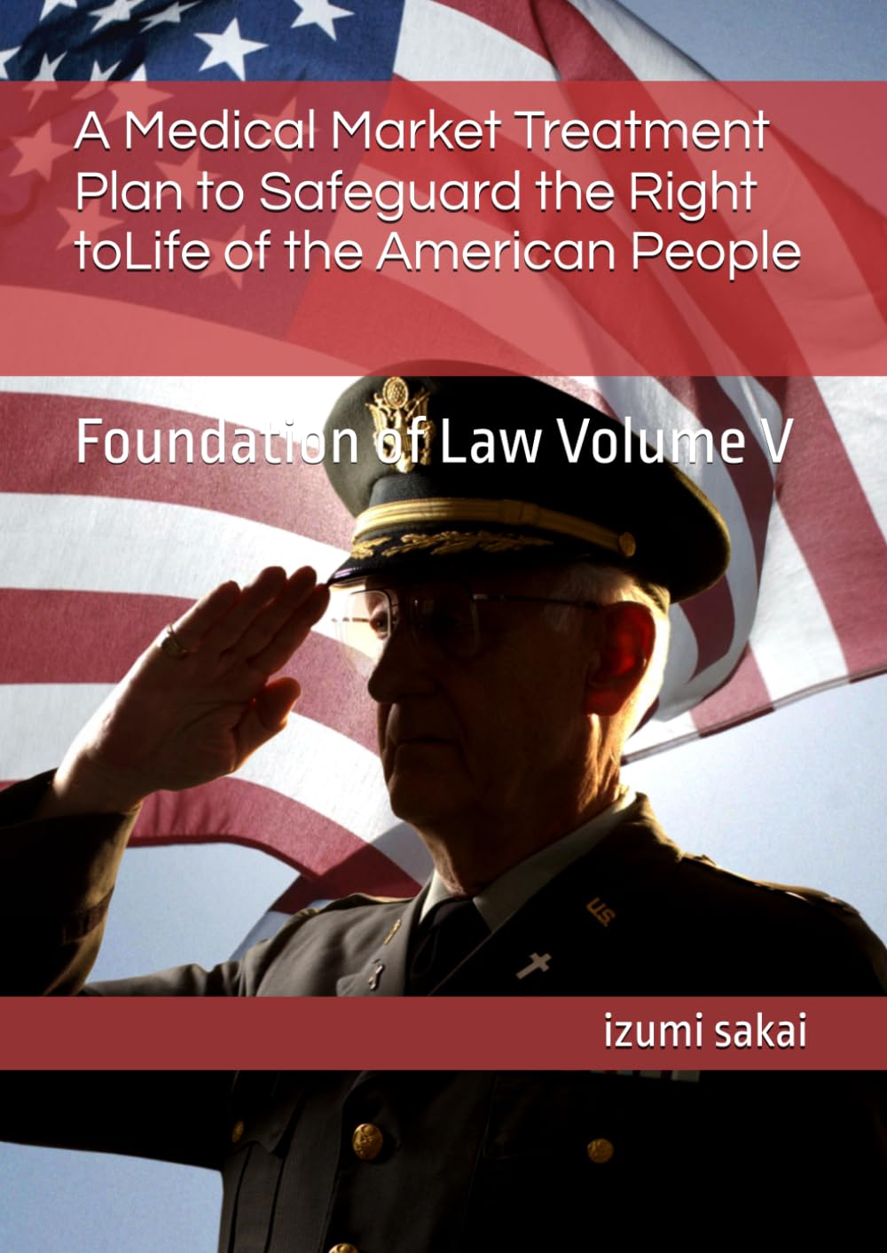 capítulo por capítulo baixar A Medical Market Treatment Plan to Safeguard the Right toLife of the American People: Foundation of Law Volume V (The Cornerstone of Law)