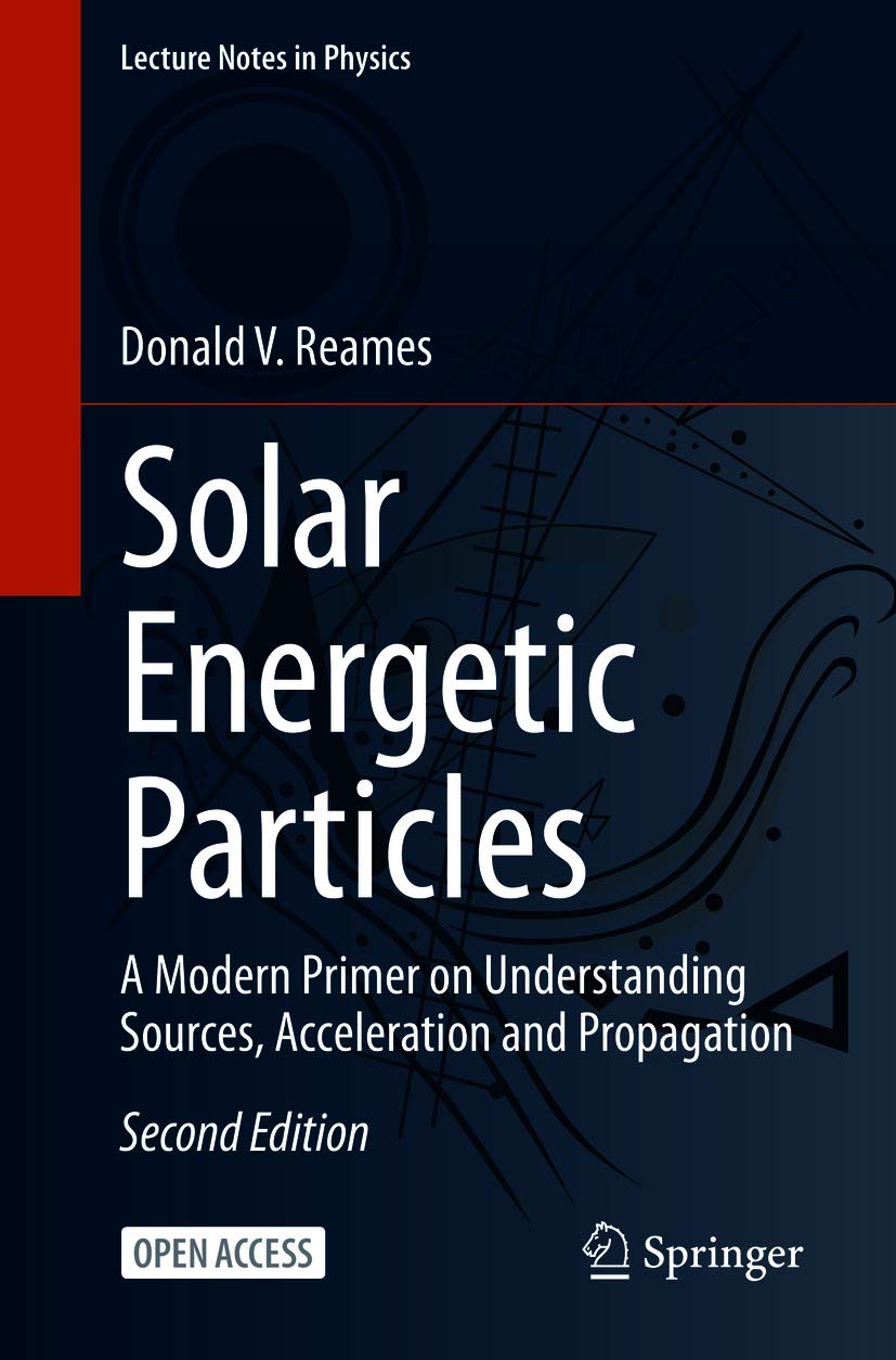capítulo por capítulo baixar Solar Energetic Particles: A Modern Primer on Understanding Sources, Acceleration and Propagation (Lecture Notes in Physics Book 978) (English Edition)