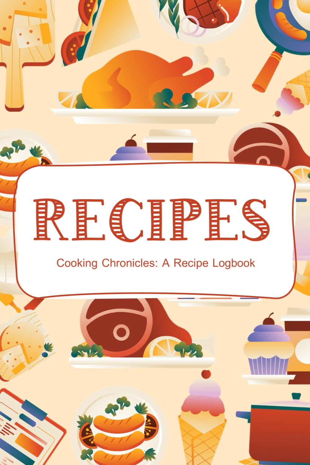 Cooking Chronicles: A Recipe Logbook