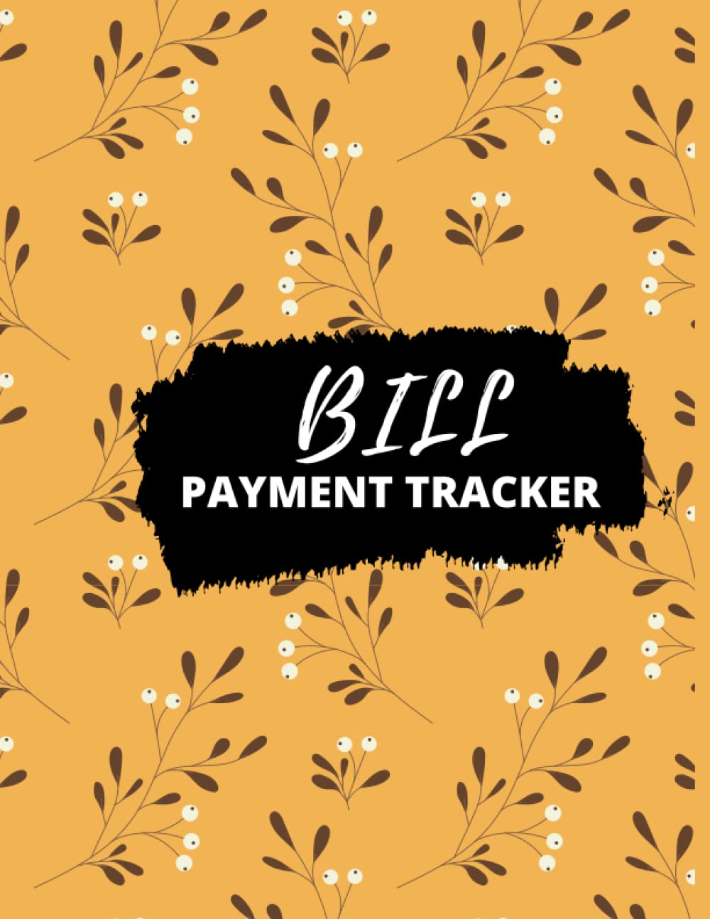 Bill Payment Tracker: Daily, Monthly Bill Payment Organizer| Bill Payment Checklist Tracker | Bill Planner baixar o livro de graça